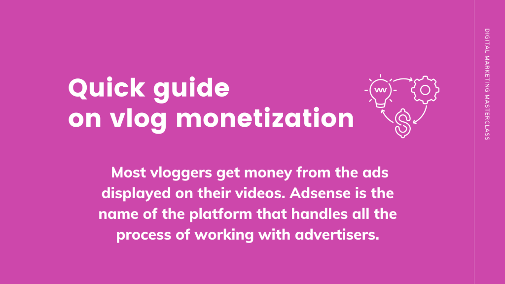 Quick guide on vlog monetization 