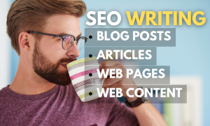 SEO Writing 
BLog posts 
Articles 
Web pages
Web content